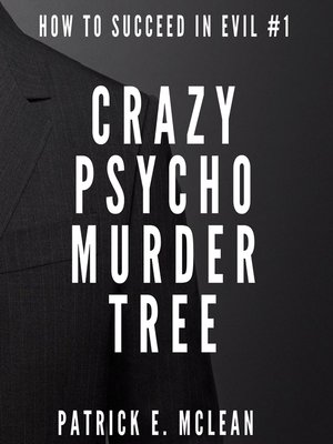 cover image of Crazy Psycho Murder Tree